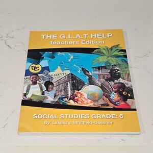 BOGO The G.L.A.T Help Teachers Edition Social Studies Grade 6